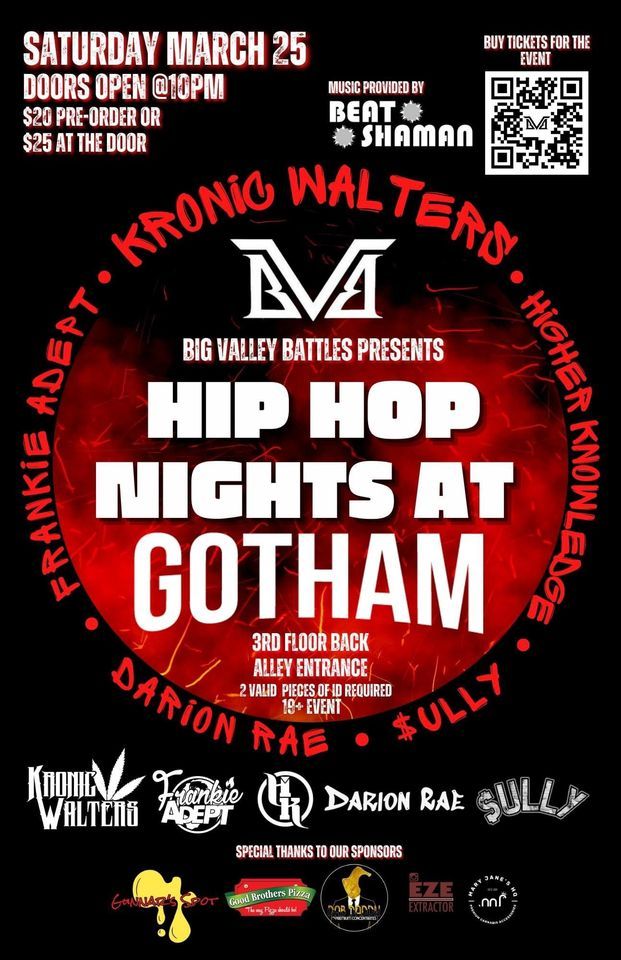 Big Valley Battles Presents Hip Hop Nights At Gotham, Gotham