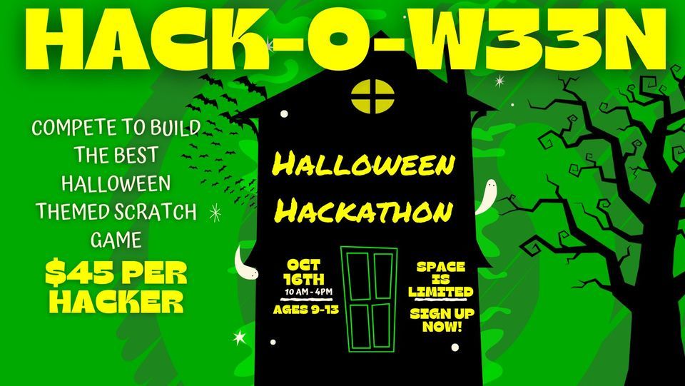 Vertical Halloween Sign 2022 Hack 0 W33n Halloween Hackathon The Coder School Sarasota October 16 2022 Allevents In