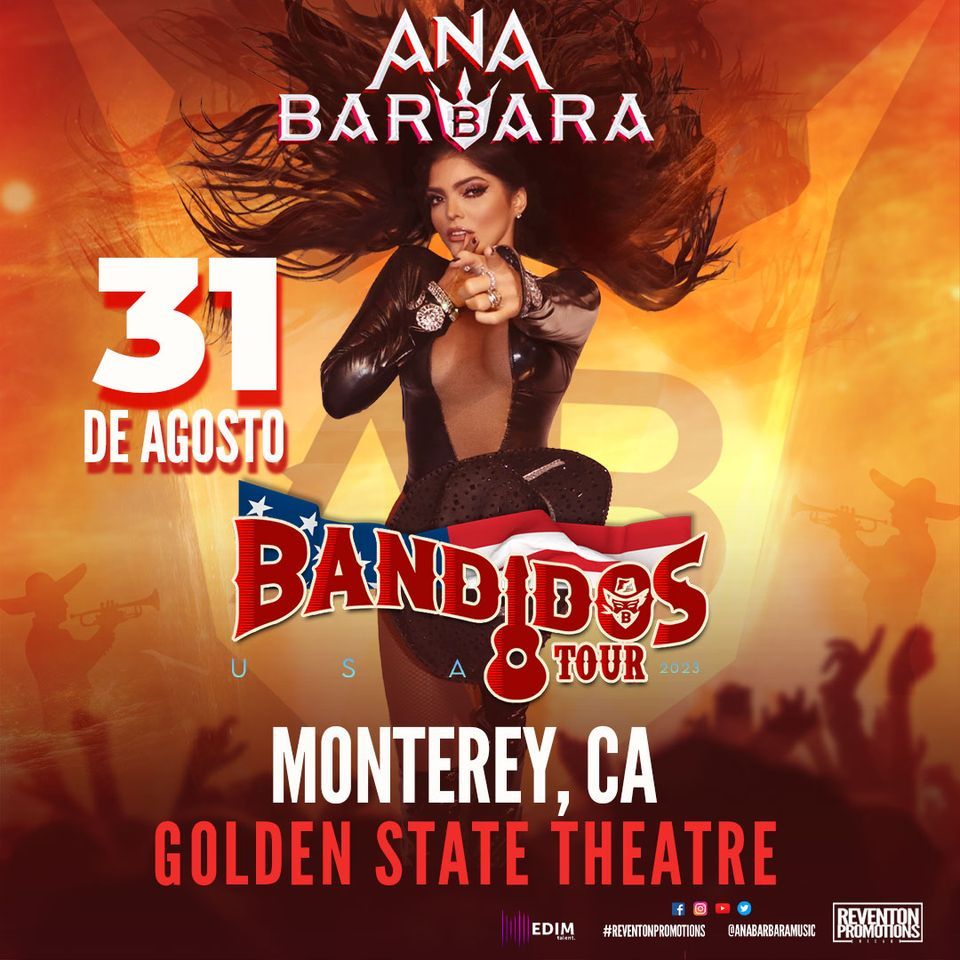 Ana Bárbara LIVE in Monterey CA, Golden State Theatre, Monterey, August