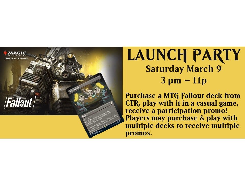 MTG Fallout Launch Party, 8427 Davison Rd., Davison, MI 48423, March 9