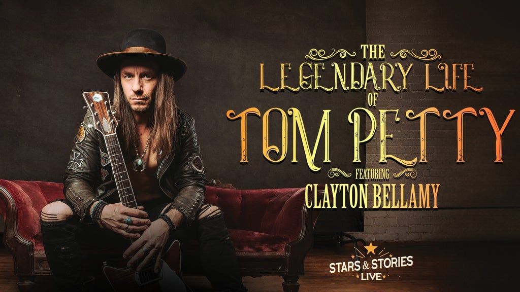 The Legendary Life of Tom Petty featuring Clayton Bellamy, 7 June | Event in Calgary | AllEvents
