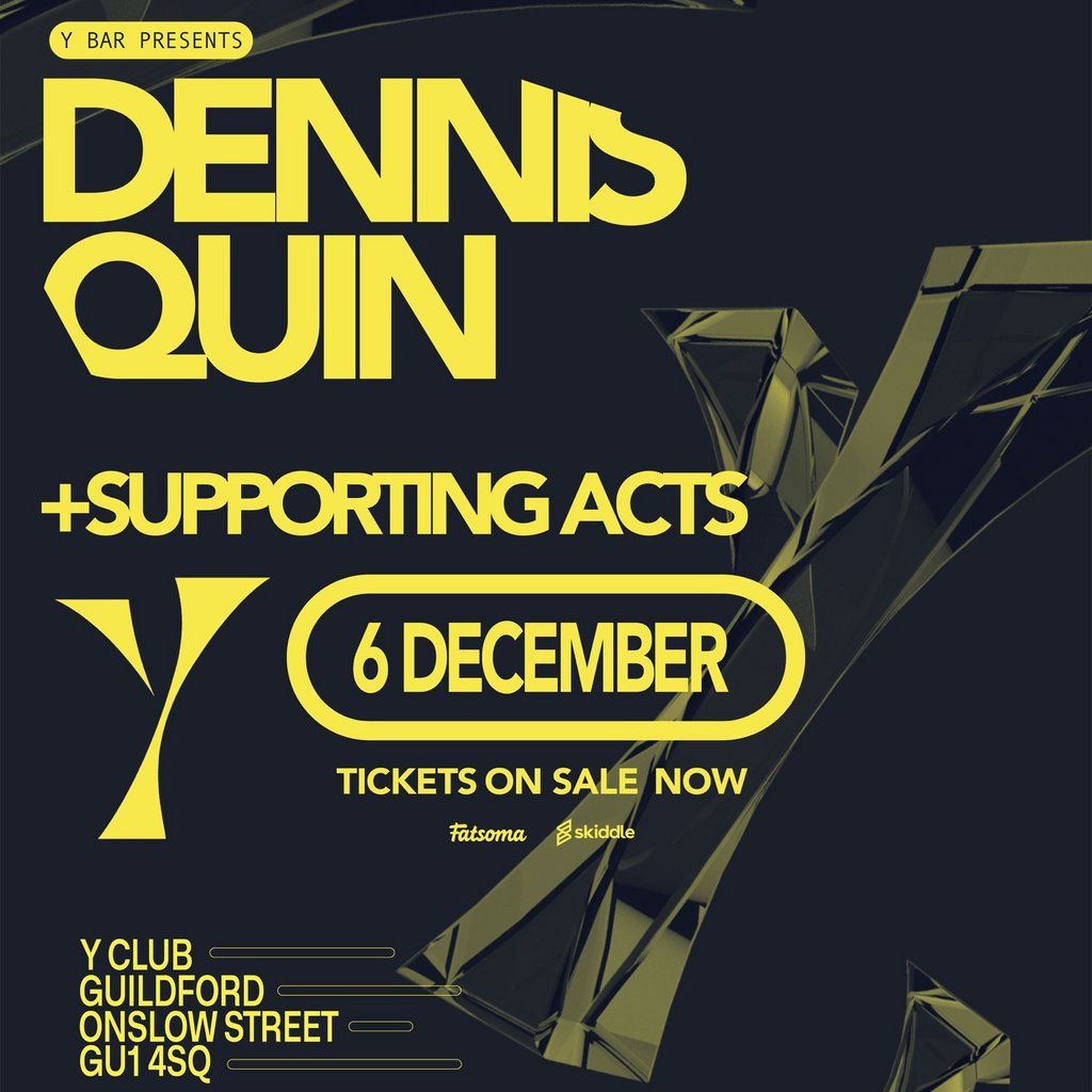 Dennis Quin @ Y Club Guildford | Event in Guildford | AllEvents