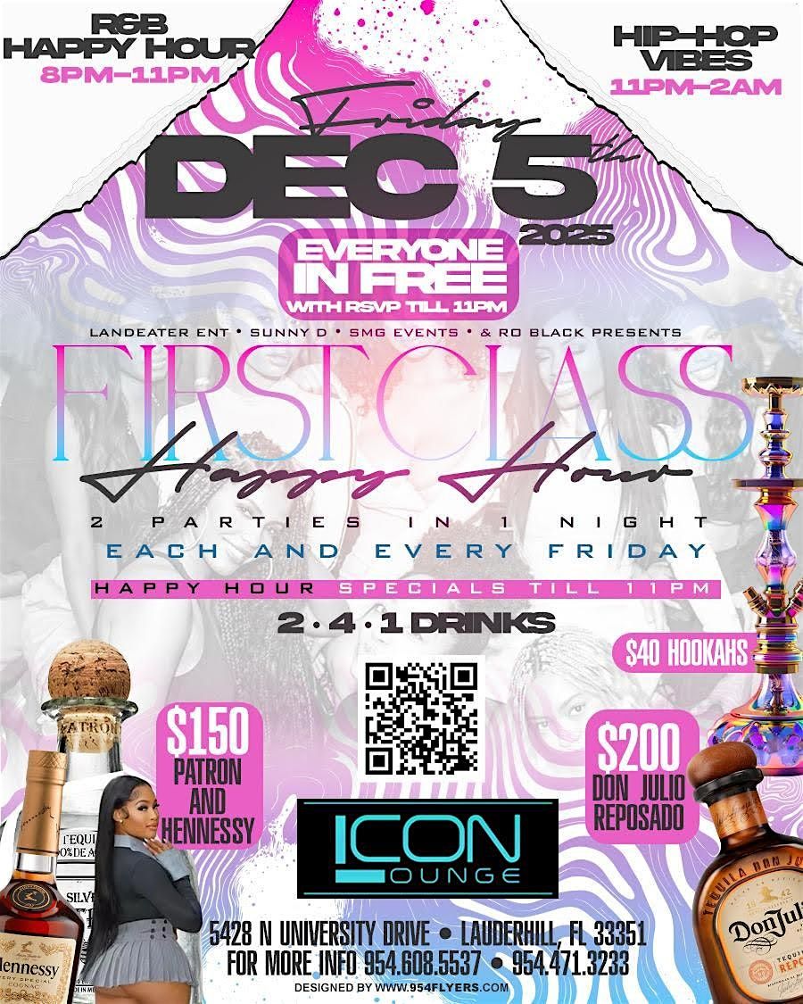 FIRST CLASS HAPPY HOUR FRIDAYS AT ICON LOUNGE •2 VIBES IN 1 NIGHT•, 5 December | Event in Lauderhill | AllEvents