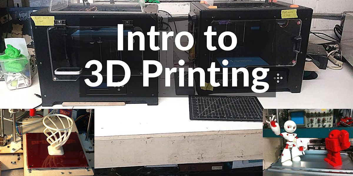 Intro to 3D Printing | Event in Portsmouth | AllEvents