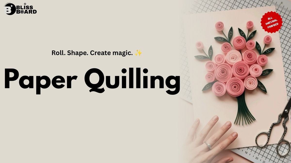 Paper Quilling Workshop
