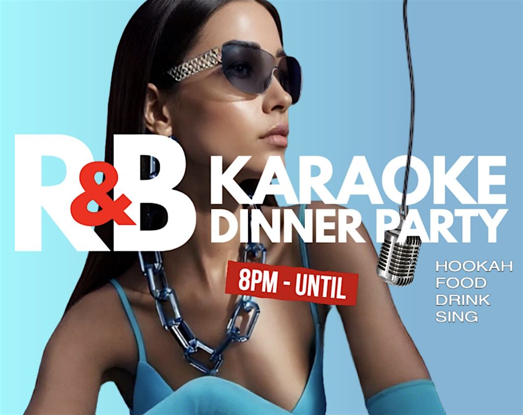 R&B Karaoke Dinner Party | Event in Atlanta | AllEvents