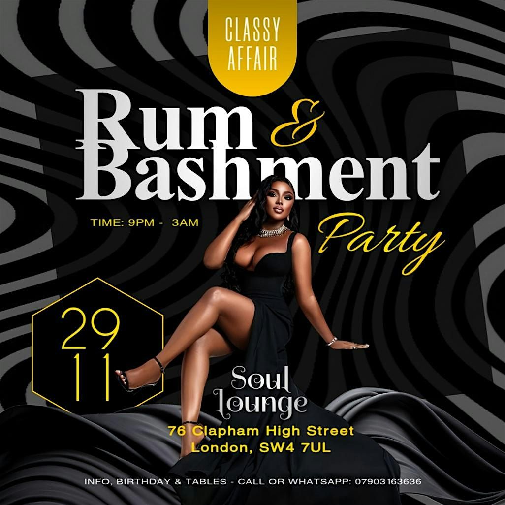 Rum & Bashment :: Classy Affair 21+, 29 November | Event in London | AllEvents