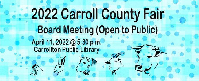 Carroll County Carnival Schedule 2022 Carroll County Fair Board Meeting 4.11.22 @5:30 P.m. Cst, Carrollton Public  Library, April 11 2022 | Allevents.in