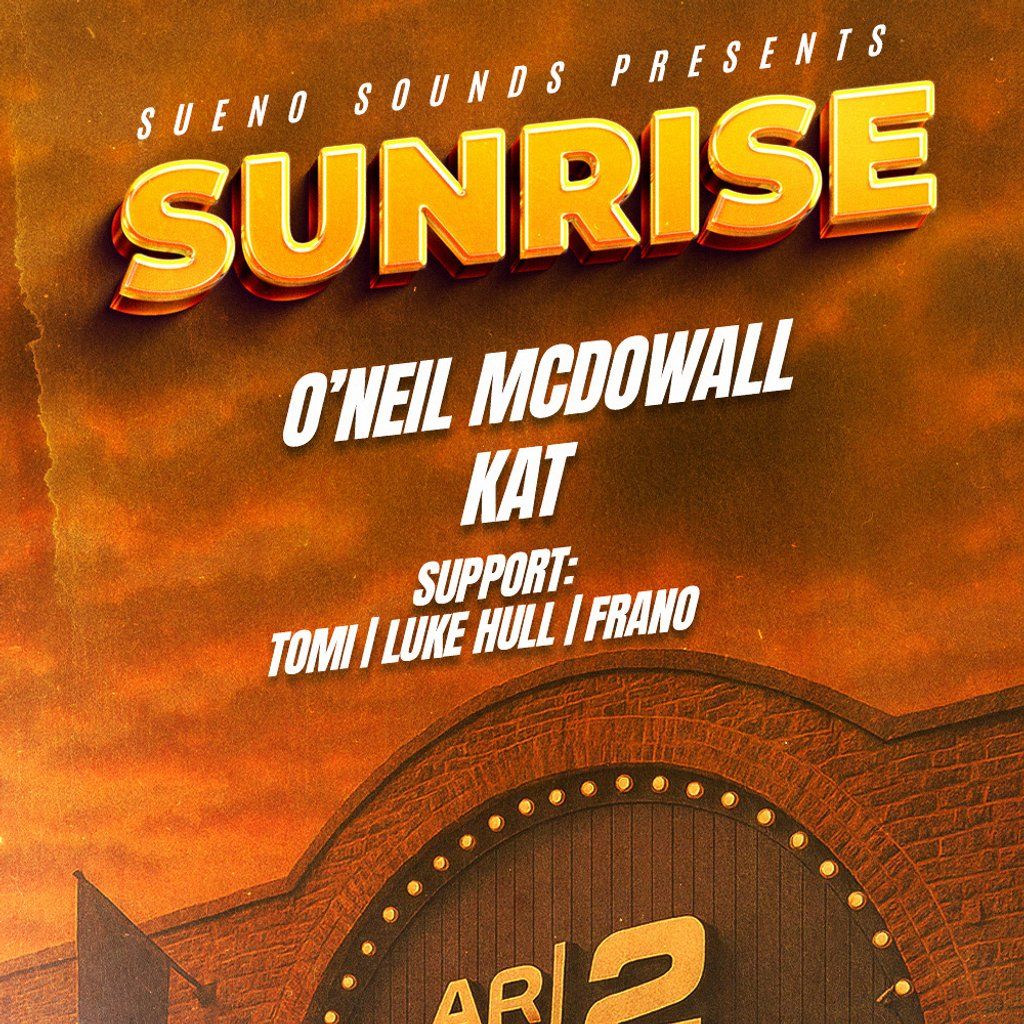 Sueno Sounds presents ; Sunrise, 21 February | Event in Windsor | AllEvents