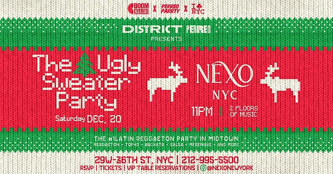 12/20 UGLY SWEATER  PARTY - DISTRICT PERREO @ NEXO NYC, 20 December | Event in New York | AllEvents