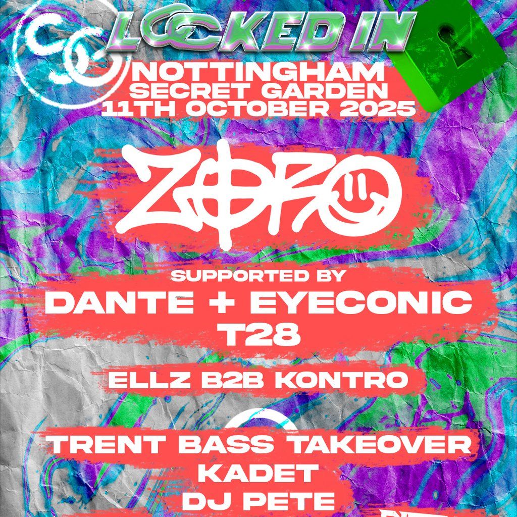 Locked In w/ Zoro + MORE (140 | UKG | Jungle), 11 October | Event in Nottingham | AllEvents