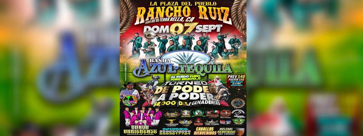 TORNEO DE PODER A PODER, BANDA AZUL TEQUILA Y MAS, 7 September | Event in Terra Bella | AllEvents