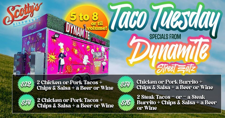 Beer & Taco Tuesday Specials Scottys Bierwerks! With Dynamite Street Eatz!, Scotty's Bierwerks