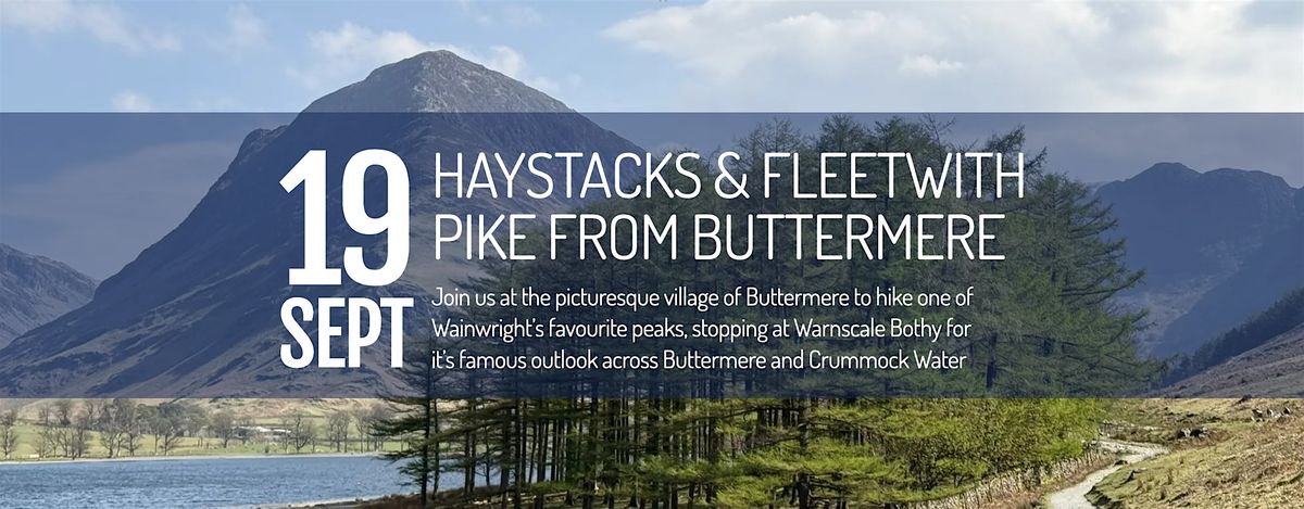 HAYSTACKS & FLEETWITH PIKE from Buttermere, 19 September | Event in Cockermouth | AllEvents