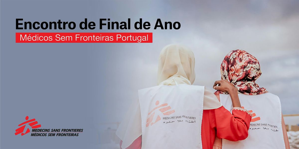 Encontro de Final de Ano | Médicos Sem Fronteiras Portugal, 13 December | Event in Lisboa | AllEvents