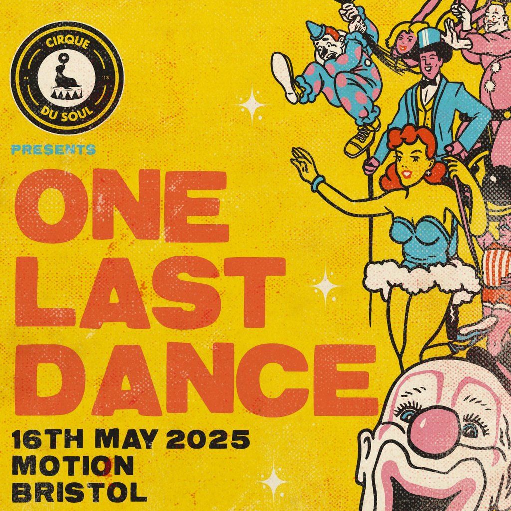 Cirque Du Soul: Bristol // One Last Dance | Event in Bristol | AllEvents