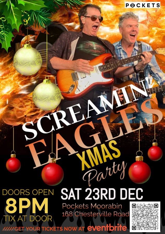 SCREAMIN EAGLES XMAS PARTY, Pockets Moorabbin, South Yarra, December 23