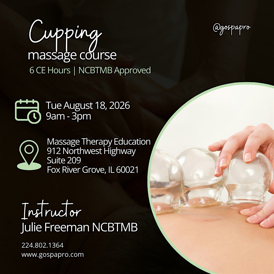 Cupping Therapy CE Class, 18 August | Event in Fox River Grove | AllEvents