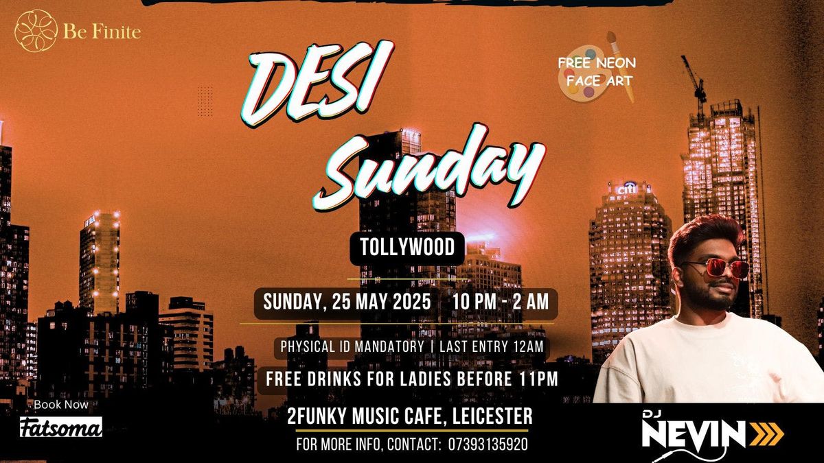 DESI SUNDAY - TOLLYWOOD VIBES LEICESTER, 25 May | Event in Leicester | AllEvents