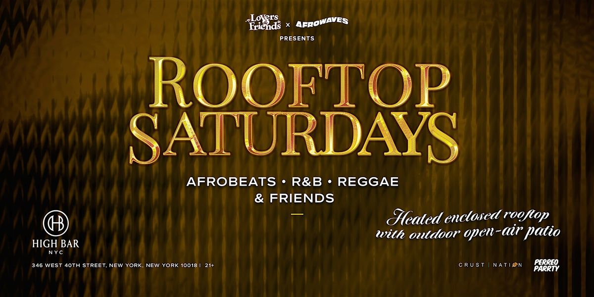 Rooftop Saturdays - Afrobeats + R&B + Reggae Dance Party NYC (HB Rooftop), 28 February | Event in New York