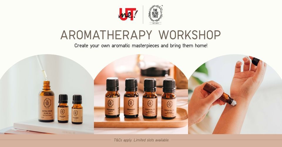 UTme The Olive Tree Aromatherapy Workshop UNIQLO Fahrenheit 88