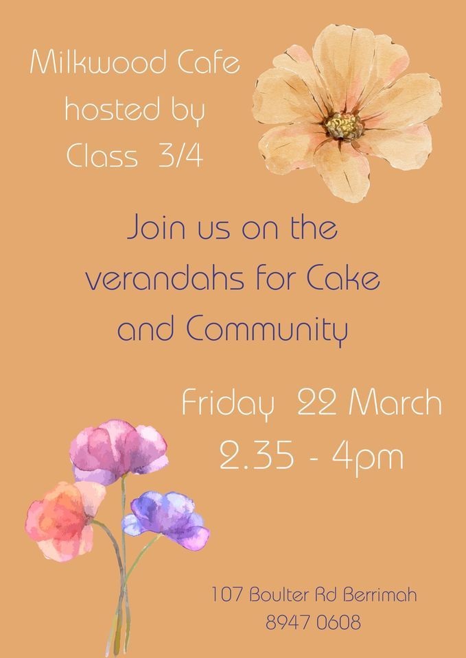 Milkwood Cafe hosted by Class 3 /4, 107 Boulter Road Berrimah, 0828
