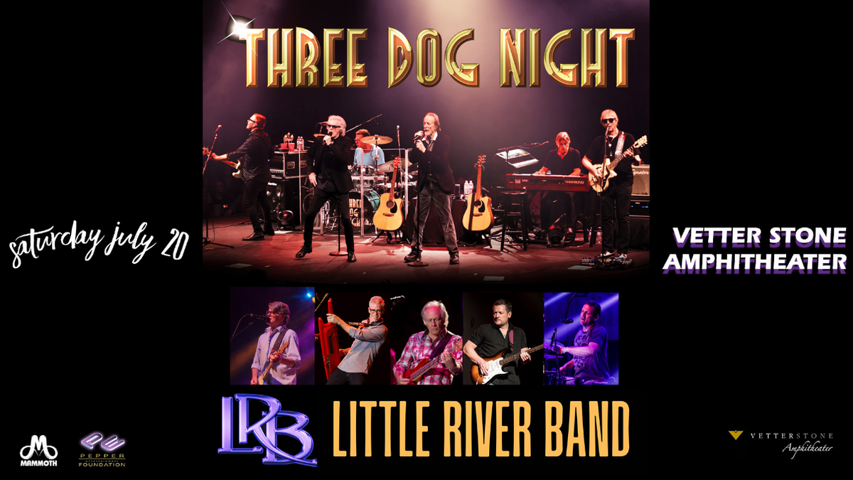 Three Dog Night with Little River Band, 5 September | Event in Louisville | AllEvents
