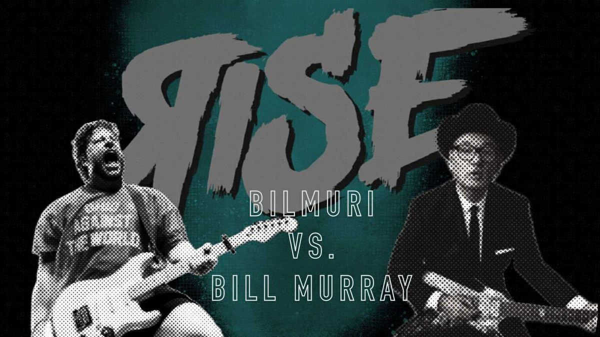RISE: Bilmuri vs Bill Murray, 23 August | Event in Newcastle Upon Tyne | AllEvents