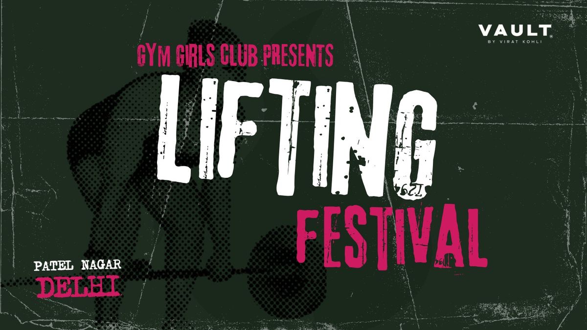 Women Only Lifting Festival in Delhi by Gym Girls Club