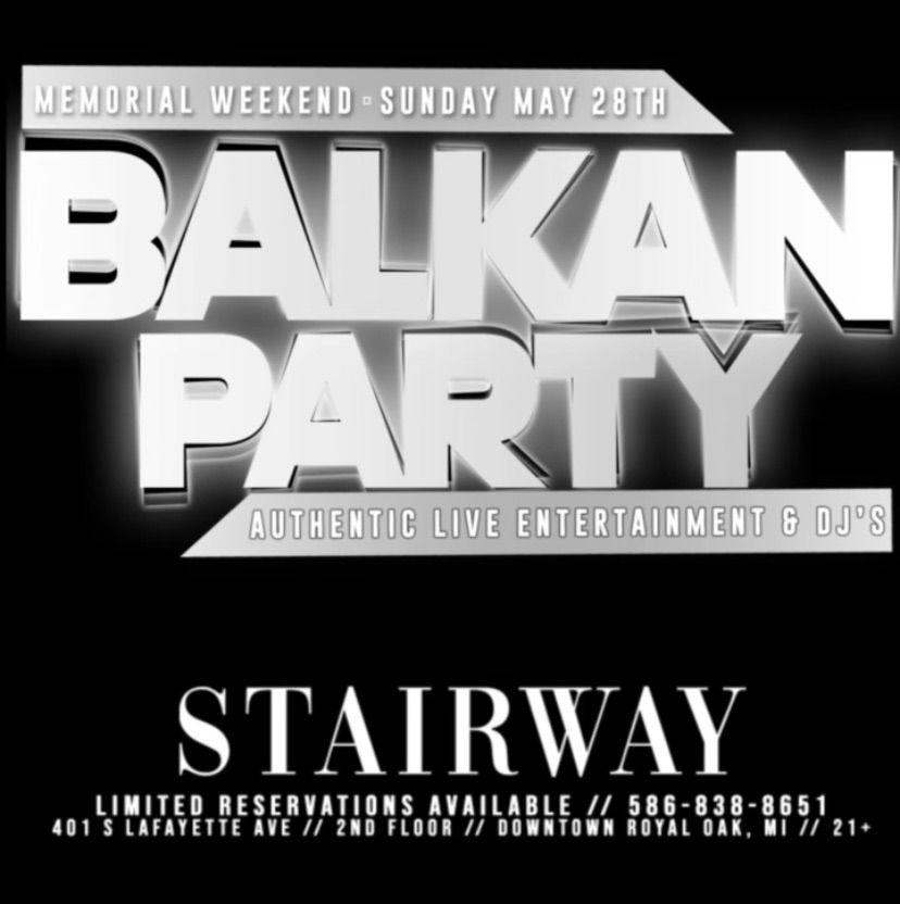 Balkan Party Stairway Royal Oak, Stairway Royal Oak, May 28 2023
