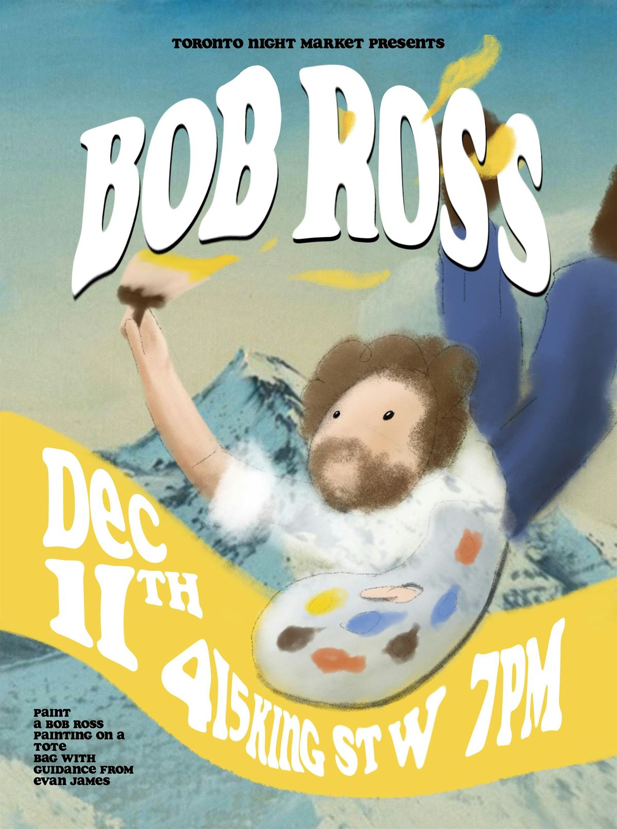 BOB ROSS PAINT NIGHT, 11 December | Event in Toronto | AllEvents