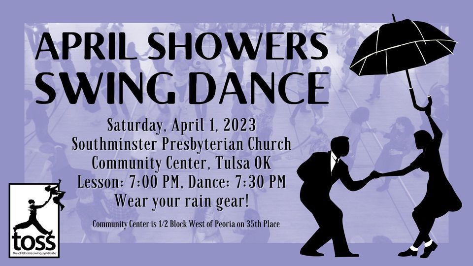 TOSS Dance April Showers, Southminster Presbyterian Church Tulsa