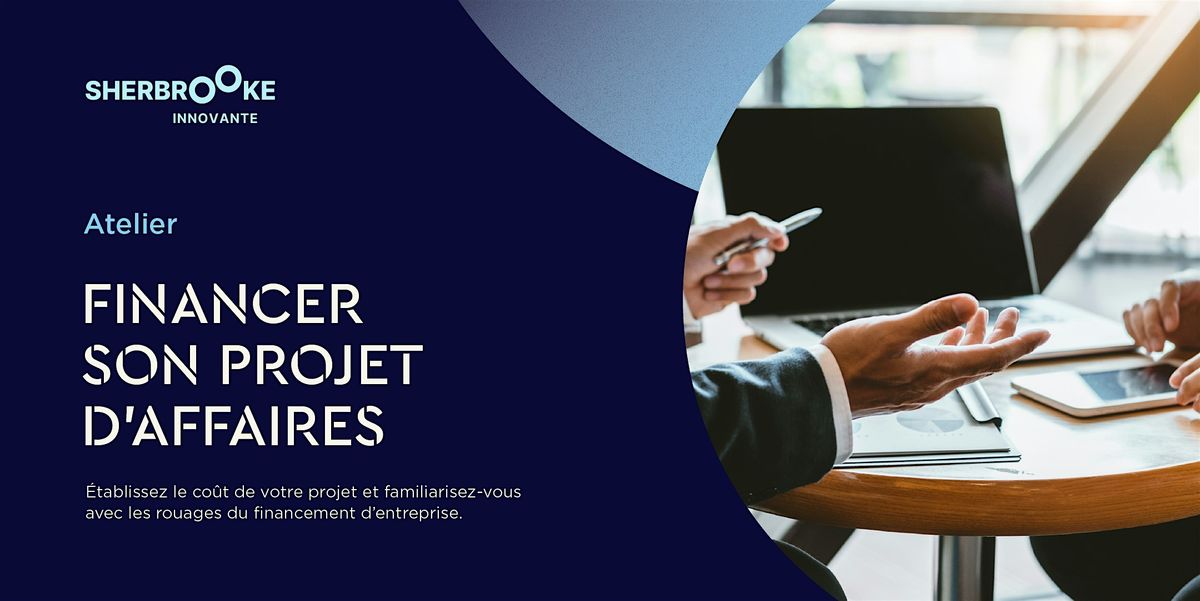Financer son projet d'affaires, 18 December | Event in Sherbrooke | AllEvents