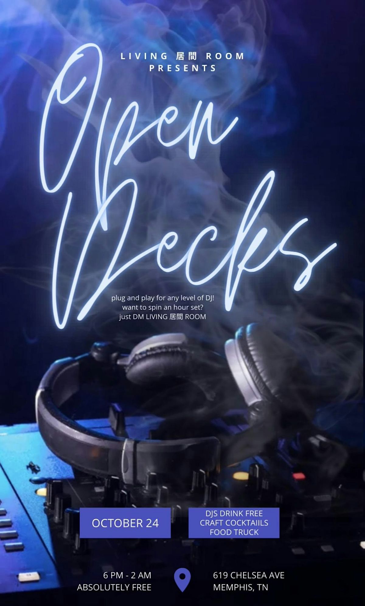 Open Decks, 619 Chelsea Ave, Memphis, 24 October to 25 October | AllEvents
