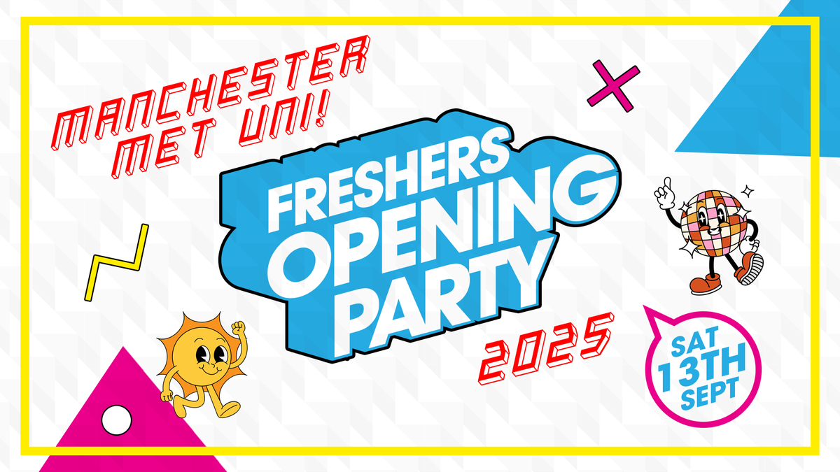Freshers Opening Party [MET], 13 September | Event in Manchester | AllEvents
