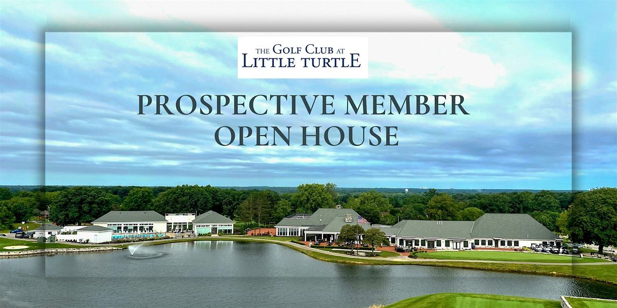 Golf Club at Little Turtle- Prospective Member Open House