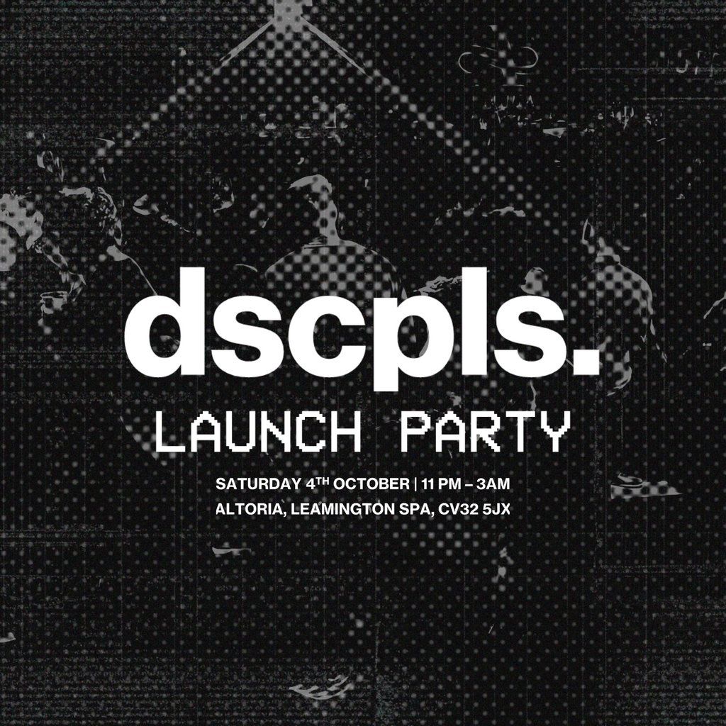 Dscpls Launch Party | Event in Leamington Spa | AllEvents