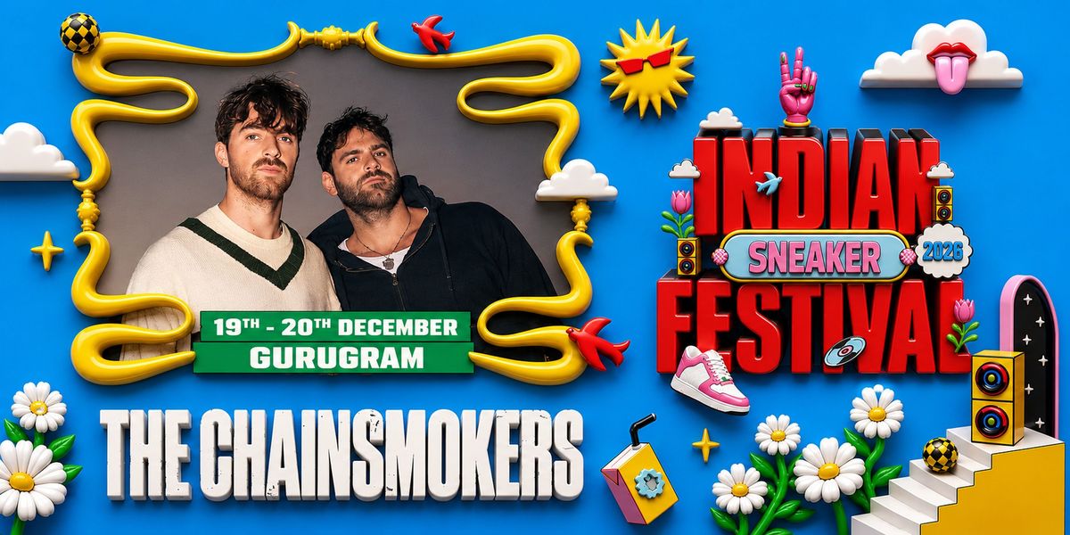Indian Sneaker Festival ft. The Chainsmokers