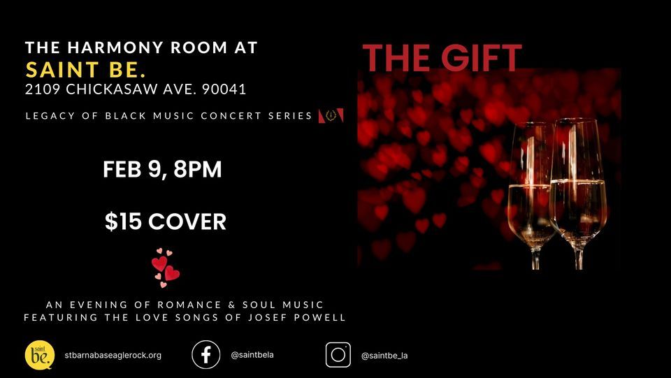 The Gift: An Evening of Romance & Soul Music feat the love songs of ...
