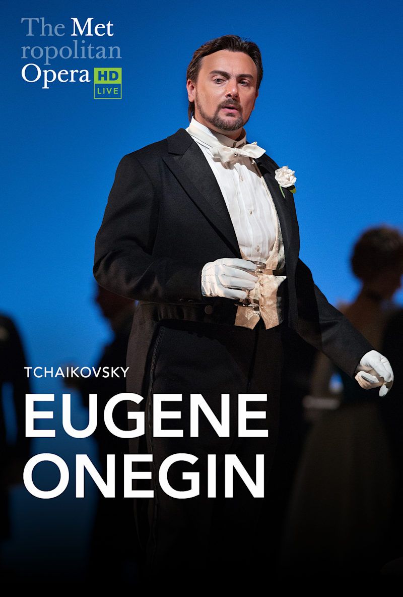 The Met Live in HD: Eugene Onegin, 1 May | Event in Taos | AllEvents
