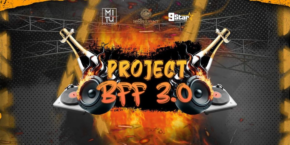 Project BFF 3.0, 2 August | Event in Goa | AllEvents
