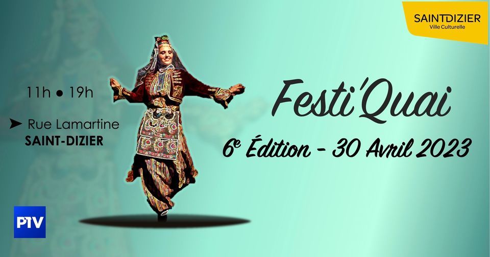 FestiQuai 2023 6e edition, Rue Lamartine, 52100 SaintDizier, France