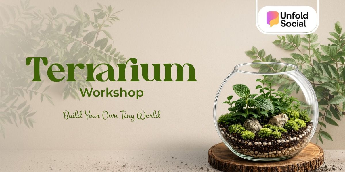 Terrarium Workshop