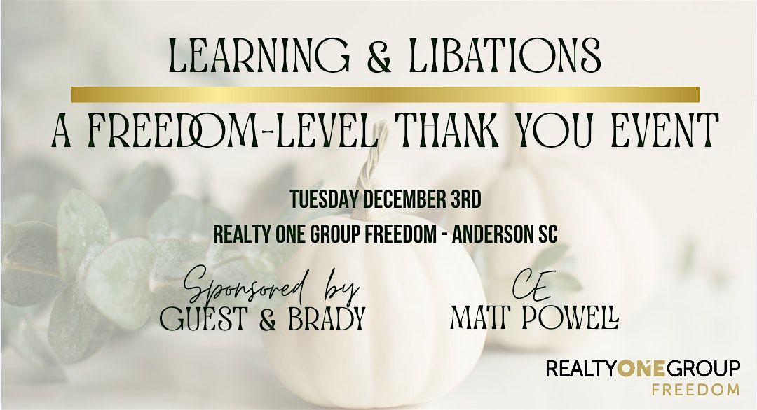 LEARNING & LIBATIONS — A Freedom-Level THANK YOU Event, 3 December | Event in Anderson | AllEvents