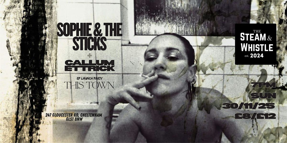 Sophie & The Sticks EP Launch Party, 30 November | Event in Cheltenham | AllEvents