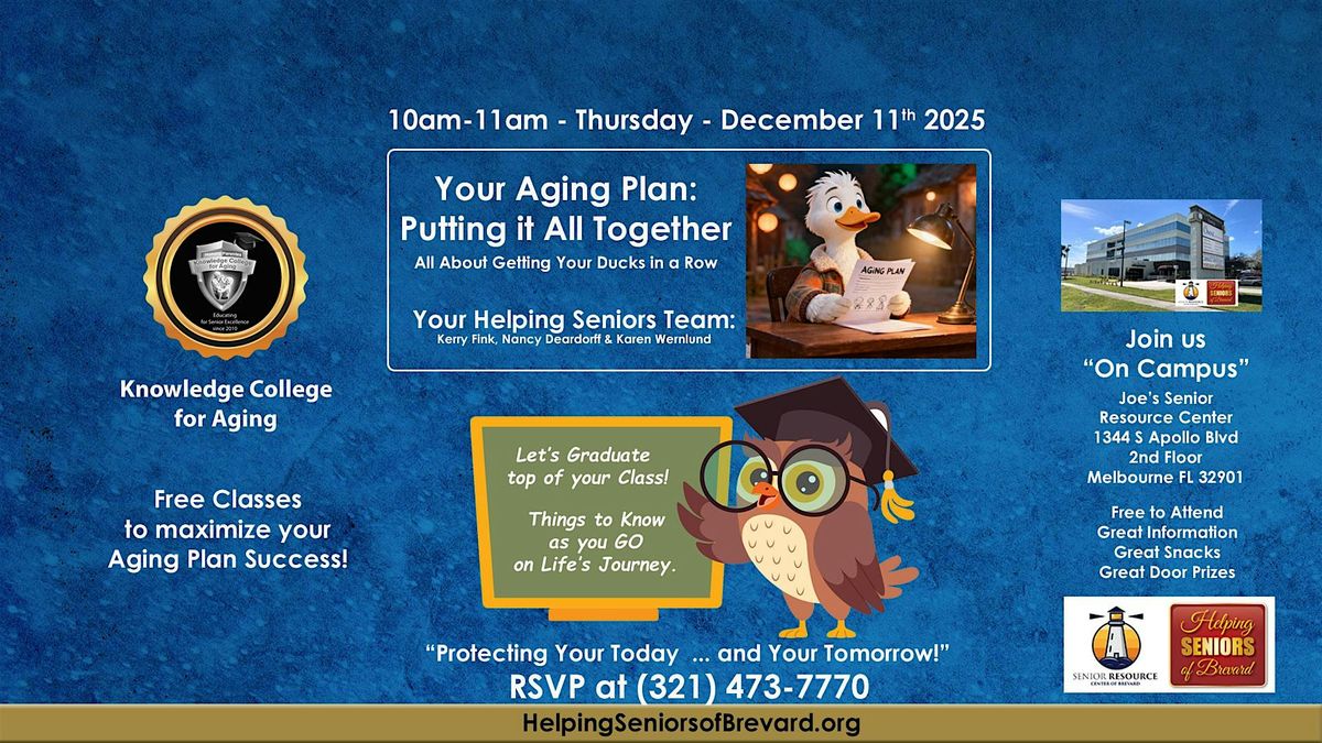 Knowledge College for Aging: Your Aging Plan - Putting it All Together, 11 December | Event in Melbourne | AllEvents