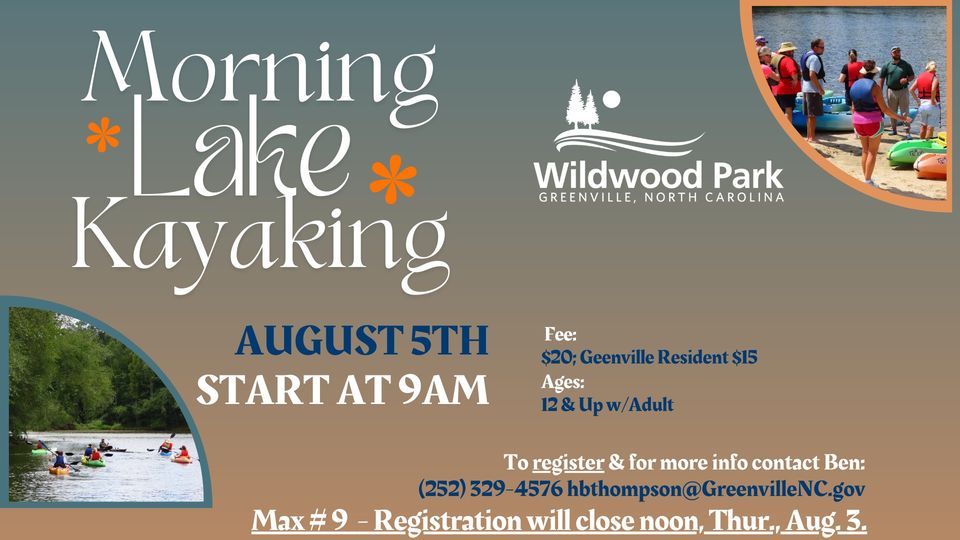 Morning Kayak Tour, Wildwood Park, Greenville, NC, August 5 2023