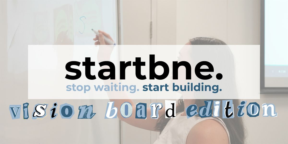 Vision Board Making | StartBNE ⚡️, 5 December | Event in Fortitude Valley | AllEvents