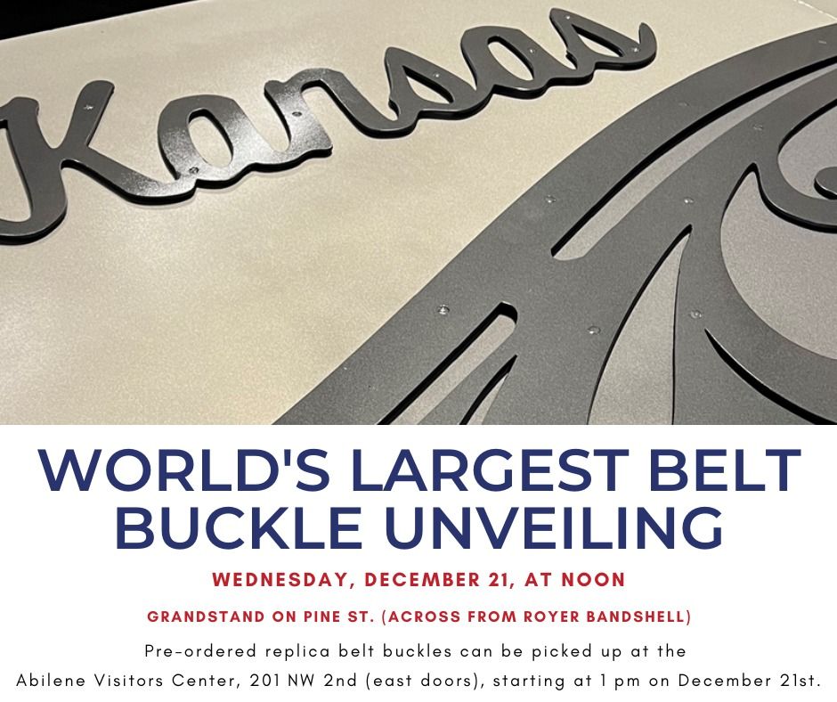 Worlds Largest Belt Buckle Unveiling, Eisenhower Park & Rose Garden in Abilene, KS, December 21