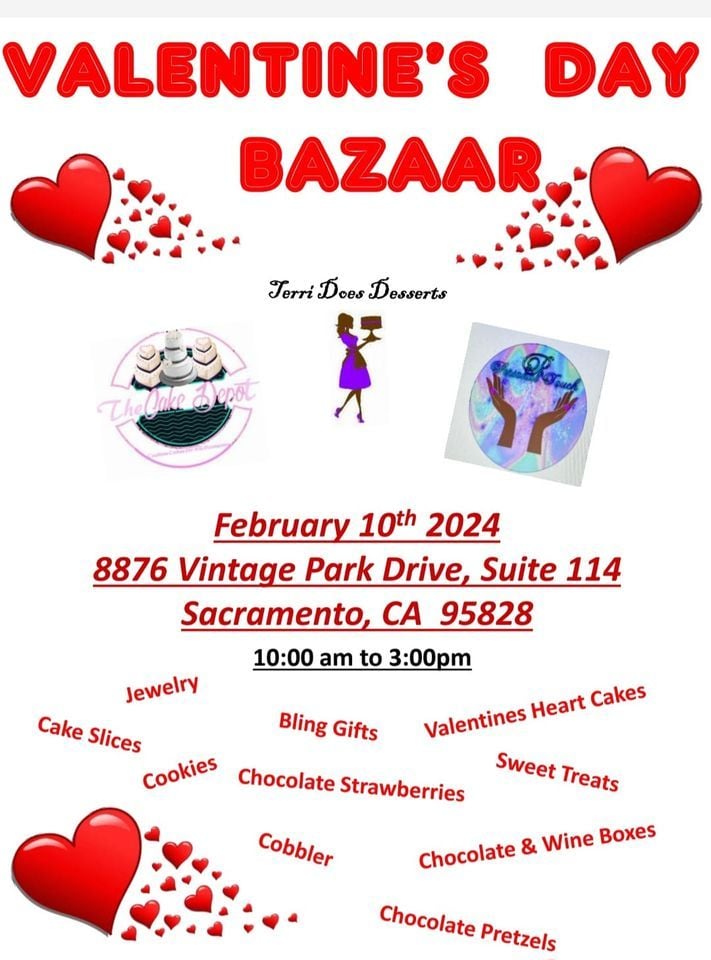 Valentines Bazaar , the Cake Depot 8876 Vintage Park Drive 114, Sacramento 95828, Elk Grove